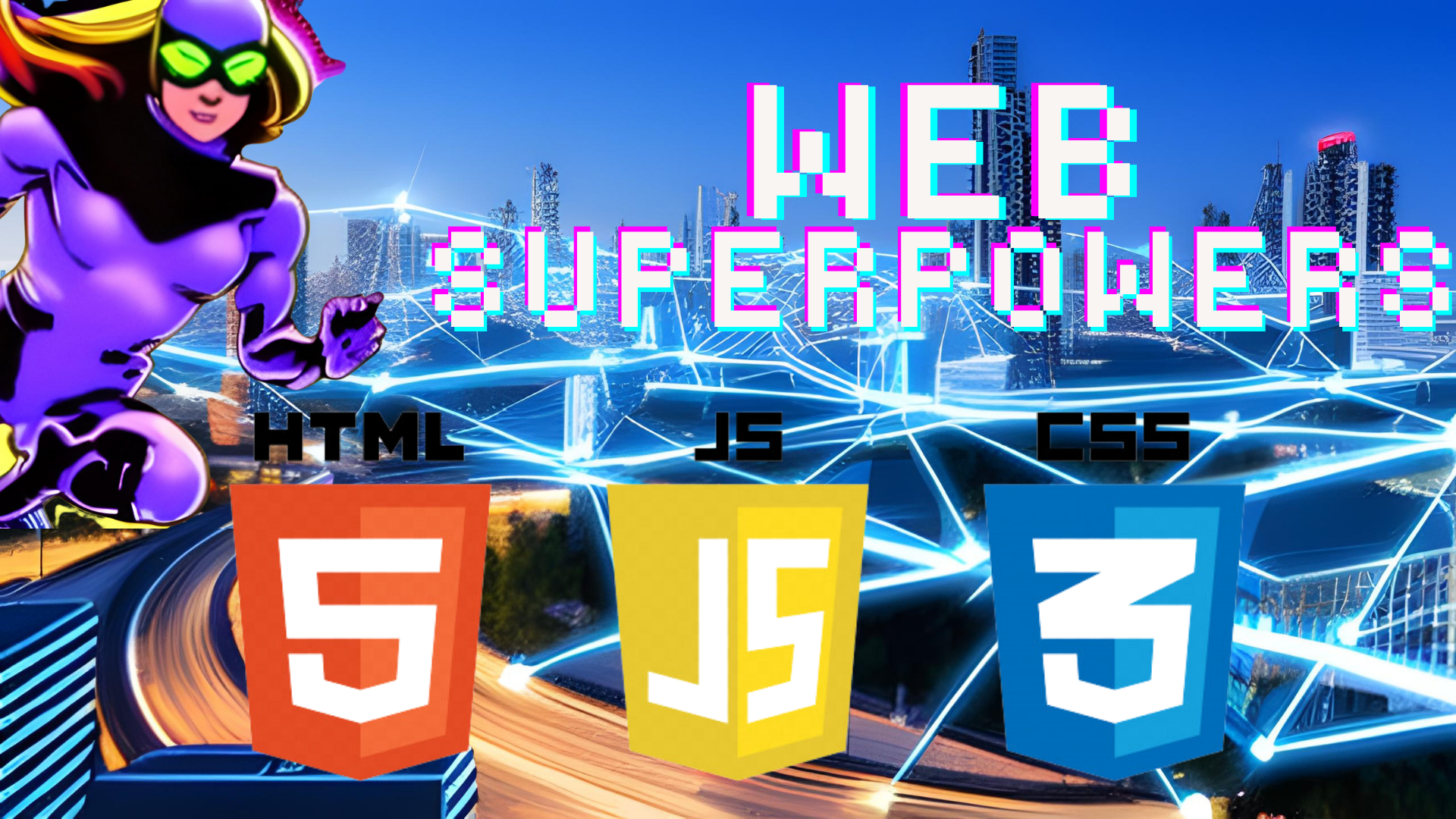 web development superpowers